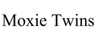 MOXIE TWINS