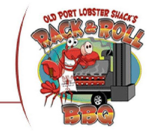 OLD PORT LOBSTER SHACK'S RACK & ROLL BBQ