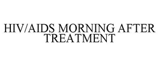 HIV/AIDS MORNING AFTER TREATMENT