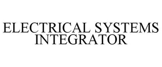 ELECTRICAL SYSTEMS INTEGRATOR