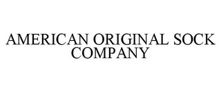 AMERICAN ORIGINAL SOCK COMPANY