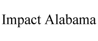 IMPACT ALABAMA