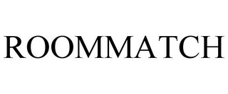 ROOMMATCH