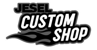 JESEL CUSTOM SHOP