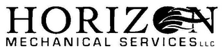 HORIZON MECHANICAL SERVICES LLC