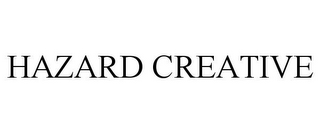 HAZARD CREATIVE