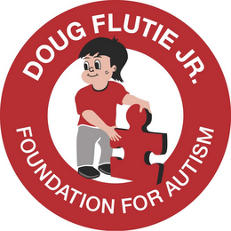 DOUG FLUTIE JR. FOUNDATION FOR AUTISM