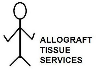 ALLOGRAFT TISSUE SERVICES