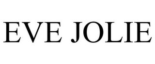 EVE JOLIE