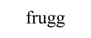 FRUGG