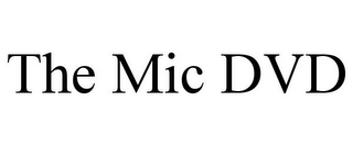 THE MIC DVD