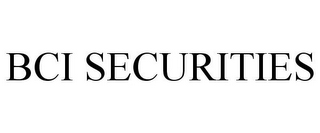 BCI SECURITIES