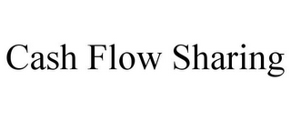 CASH FLOW SHARING