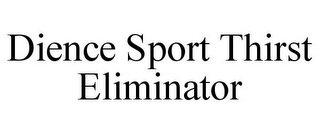 DIENCE SPORT THIRST ELIMINATOR