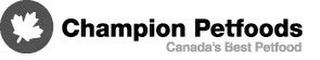 CHAMPION PETFOODS CANADA'S BEST PETFOOD