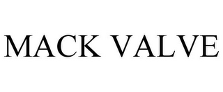 MACK VALVE