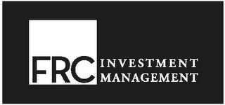 FRC INVESTMENT MANAGEMENT