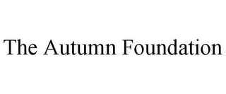 THE AUTUMN FOUNDATION