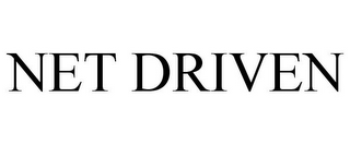 NET DRIVEN