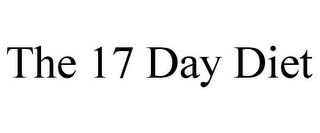 THE 17 DAY DIET
