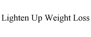 LIGHTEN UP WEIGHT LOSS