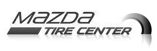 MAZDA TIRE CENTER