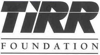 TIRR FOUNDATION