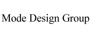MODE DESIGN GROUP