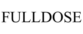FULLDOSE