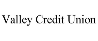 VALLEY CREDIT UNION