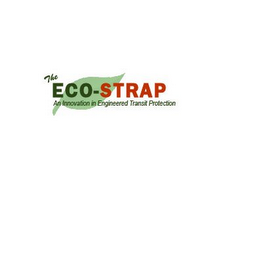 THE ECO-STRAP AN INNOVATION IN ENGINEERED TRANSIT PROTECTION