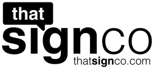 THAT SIGNCO THATSIGNCO.COM