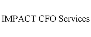 IMPACT CFO SERVICES