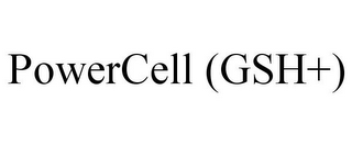 POWERCELL (GSH+)