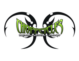 CHOPPCYCLES PREMIUM BICYCLE COMPANY