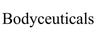 BODYCEUTICALS