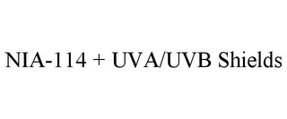 NIA-114 + UVA/UVB SHIELDS