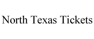 NORTH TEXAS TICKETS