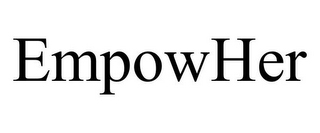 EMPOWHER