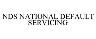 NDS NATIONAL DEFAULT SERVICING