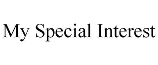 MY SPECIAL INTEREST