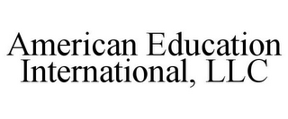 AMERICAN EDUCATION INTERNATIONAL, LLC