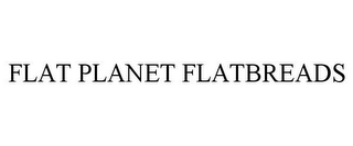 FLAT PLANET FLATBREADS