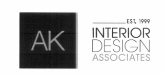 AK INTERIOR DESIGN ASSOCIATES EST. 1999