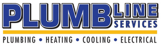 PLUMBLINE SERVICES PLUMBING · HEATING ·COOLING · ELECTRICAL