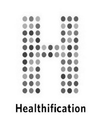 H HEALTHIFICATION