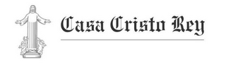 CASA CRISTO REY