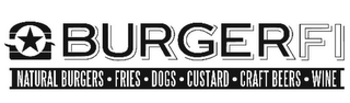 BURGERFI NATURAL BURGERS · FRIES · DOGS · CUSTARD · CRAFT BEERS · WINE