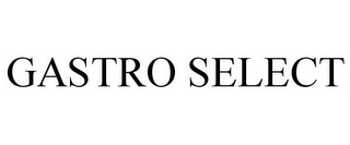 GASTRO SELECT