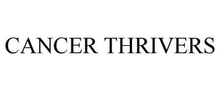 CANCER THRIVERS